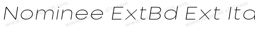 Nominee ExtBd Ext Ita字体转换